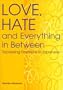 Love, Hate and Everything in Between: Expressing Emotions in Japanese (Power Japanese Series) (Kodansha's Children's Classics)