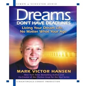 51ER9XM2STL. SL500 AA300  Dreams Dont Have Deadlines: Living Your Dream Life, No Matter What Your Age