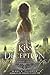 The Kiss of Deception (The Remnant Chronicles)