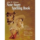 Buy Note Story Spelling Book (Schaum Method Supplement) by Schaum and John W.