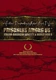 Prisoners Among Us [DVD] [Region 1] [US Import] [NTSC]