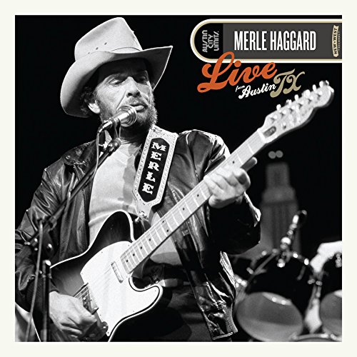Album Art for Live From Austin, TX (180 Gram) by Merle Haggard
