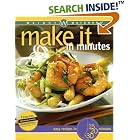 Weight Watchers Make It in Minutes: Easy Recipes in 15, 20, and 30 Minutes by Weight Watchers