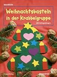Weihnachtsbasteln in der Krabbelgruppe - Irmgard Lang