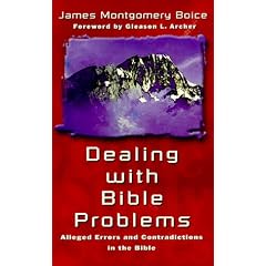 Dealing with Bible Problems: Alleged Errors and Contradictions