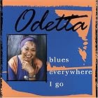 Blues Everywhere I Go by  Odetta 