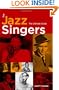 The Jazz Singers: The Ultimate Guide