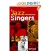 The Jazz Singers: The Ultimate Guide