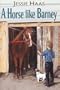 A Horse Like Barney