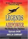 Legends of Airpower: Amelia Earhart
