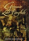 Grimm's Last Fairytale