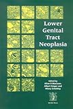 Lower genital tract neoplasia