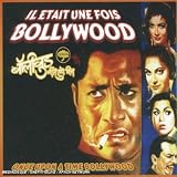 Il Etait Une Fois Bollywood