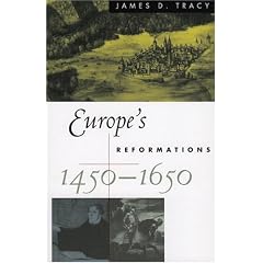 Europe's Reformations, 1450-1650 (Critical Issues in History)