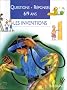 Les inventions questions-reponses 6/9 ans