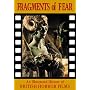 Fragments of Fear [Old Edition]: An Illustrated History of British Horror Films (Creation Cinema)