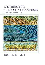 Distributed Operating Systems: Concepts and Practice Distributed Operating Systems: Concepts and Practice