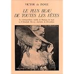 Le plus beau de toutes les fetes: Madame de Stael et Elisabeth Hervey, duchesse de Devonshire, d'apres leur correspondance inedite, 1804-1817 book cover
