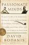 Passionate Minds: The Great Love Affair of the Enlightenment, Featuring the Scientist Emilie du Chatelet, the Poet Voltaire, Sword Fights, Book Burnings, Assorted Kings, Seditious Verse, and...