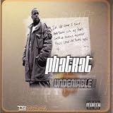 Phat Kat -  The Undeniable