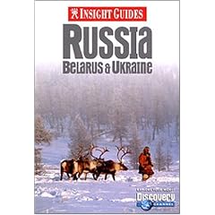Russia: Belarus & Ukraine (Insight Guide Russia)