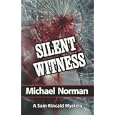 Silent Witness: A Sam Kincaid Mystery