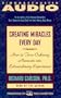 Creating Miracles Every Day: How to Turn Ordinary Moments Into Extraordinary Experiences