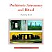 Prehistoric Astronomy and Ritual (Shire Archaeology)