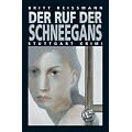 Der Ruf der Schneegans