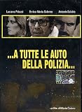 A Tutte Le Auto Della Polizia