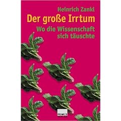 Der gro�e Irrtum: Wo die Wissenschaft sich t�uschte