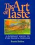 The Art of Taste : A Gourmet Guide to Vegetarian Cooking