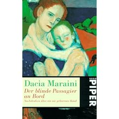 Der blinde Passagier. Nachdenken �ber ein nie geborenes Kind.