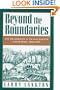 Beyond the Boundaries: Life and Landscape at the Lake Superior Copper Mines, 1840-1875