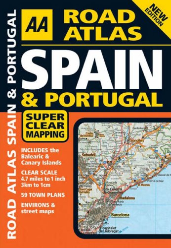 AA Road Atlas Spain and Portugal (AA Road Atlases)