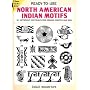 Ready-to-Use North American Indian Motifs: 391 Different Permission-Free Designs Printed One Side (Clip Art Series)