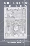 Building Codes: The Aesthetics of Calvinism in Early Modern Europe (New Cultural Studies)