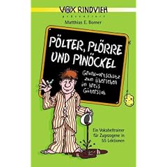 P�lter, Pl�rre und Pin�ckel: Grundwortschatz zum �berleben im Kreis G�tersloh
