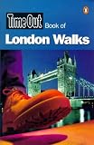 "Time Out" Book of London Walks ("Time Out" Guides)
