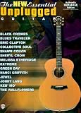 The New Essential Unplugged Guitar (The New Essential Guitar Series)