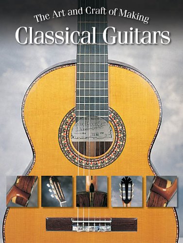 Cover image : The Art and Craft of Making Classical Guitars