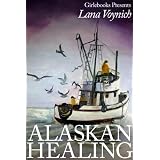 Alaskan Healing (Girlebooks Contemporary)