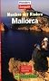 Wandern mit Kindern. Mallorca. 25 Wandertouren - Freitzeitspa� f�r die ganze Familie