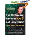 The Difference Between God and Larry Ellison: *God Doesn't Think He's Larry Ellison