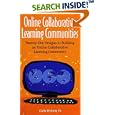 Online Collaborative Learning Communities: Twenty-One Designs to... by  Chih-Hsiung Tu