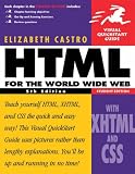HTML for the World Wide Web with XHTML and CSS
