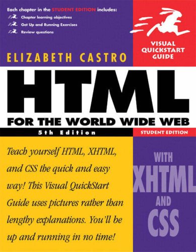 HTML for the World Wide Web, Fifth Student Edition, with XHTML and CSS (Visual QuickStart Guide)