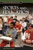 Sports and Education: A Reference Handbook (Contemporary Education Issues)
