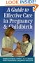 Guide to Effective Care in Pregnancy and Childbirth