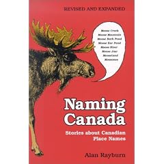 Naming Canada: Stories about Canadian Place Names